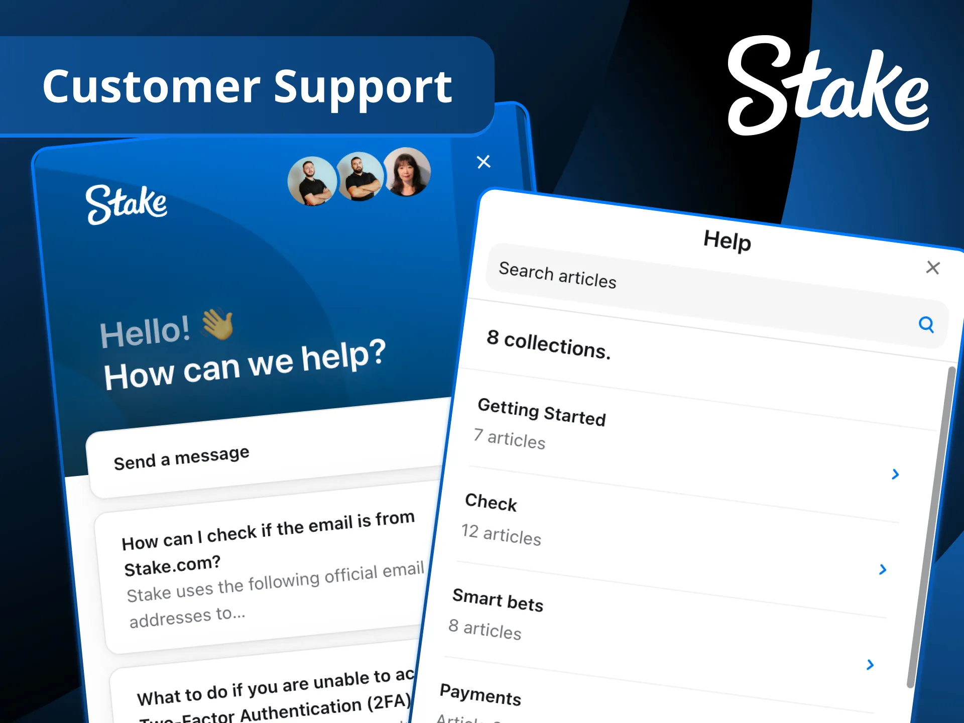 Access fast customer support on Stake