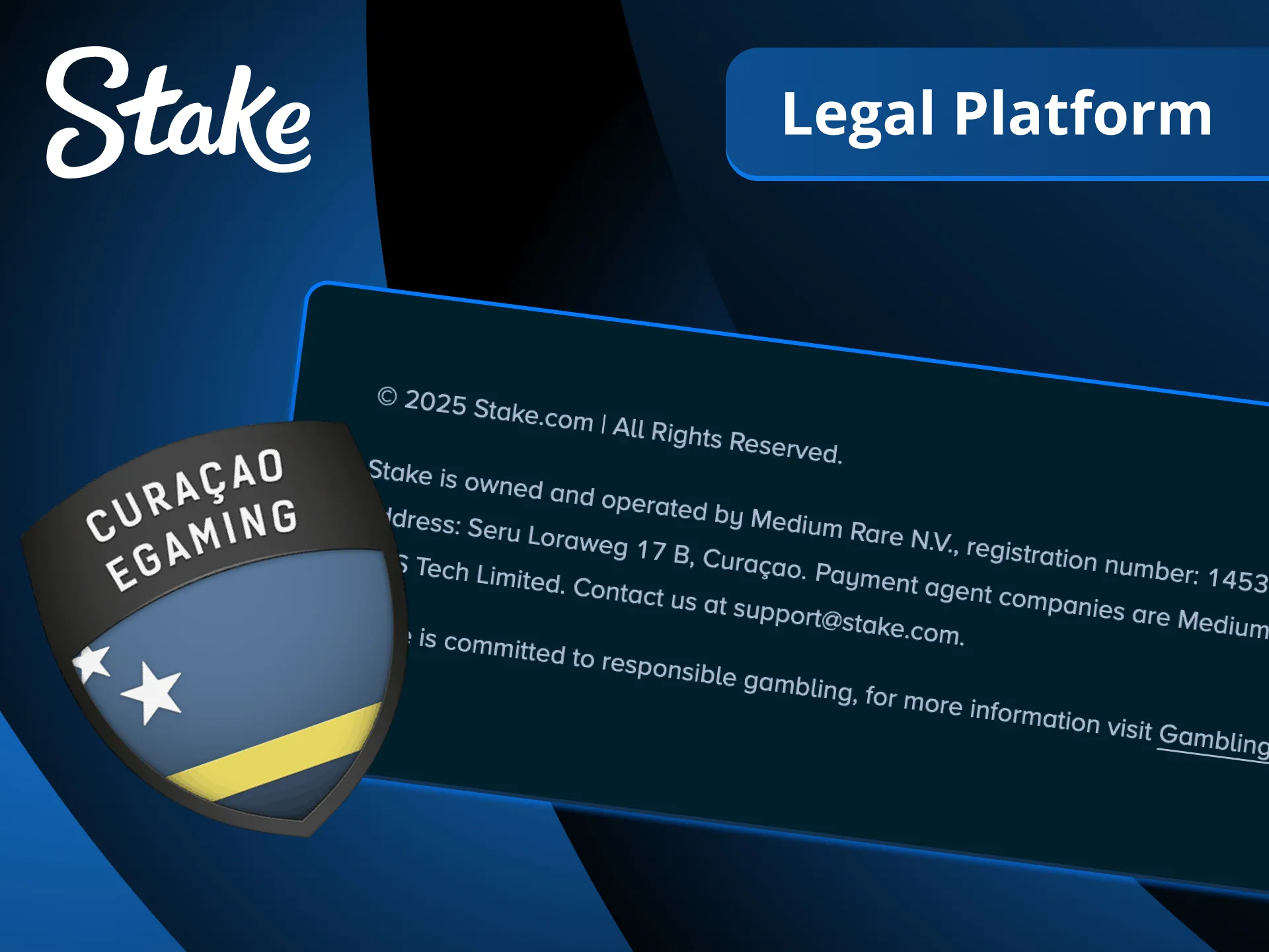 Play confidently on the legal Stake platform.