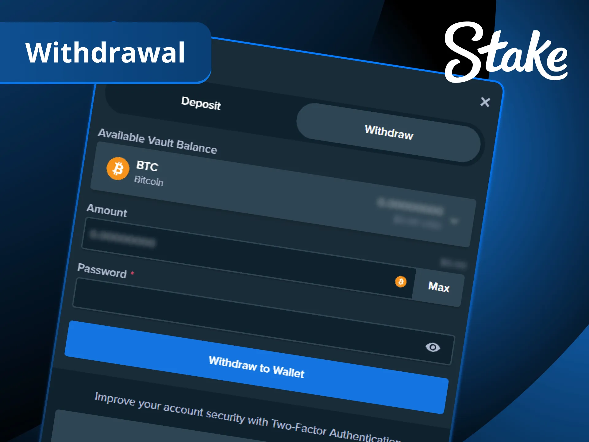 Enjoy fast withdrawals from Stake.