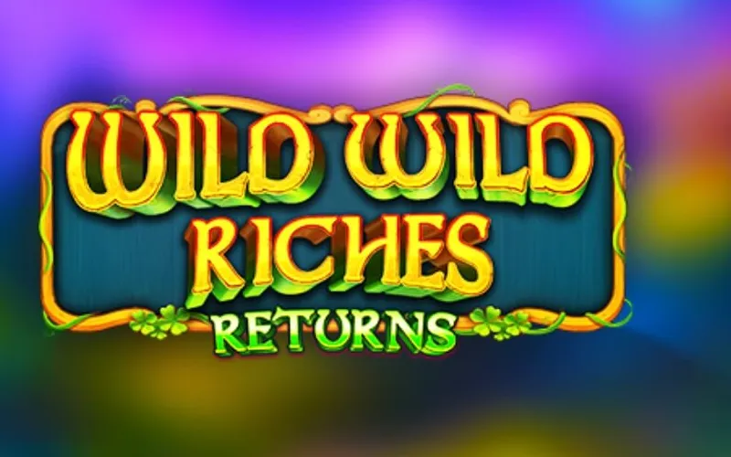 Wild Wild Riches Returns shines on Stake.