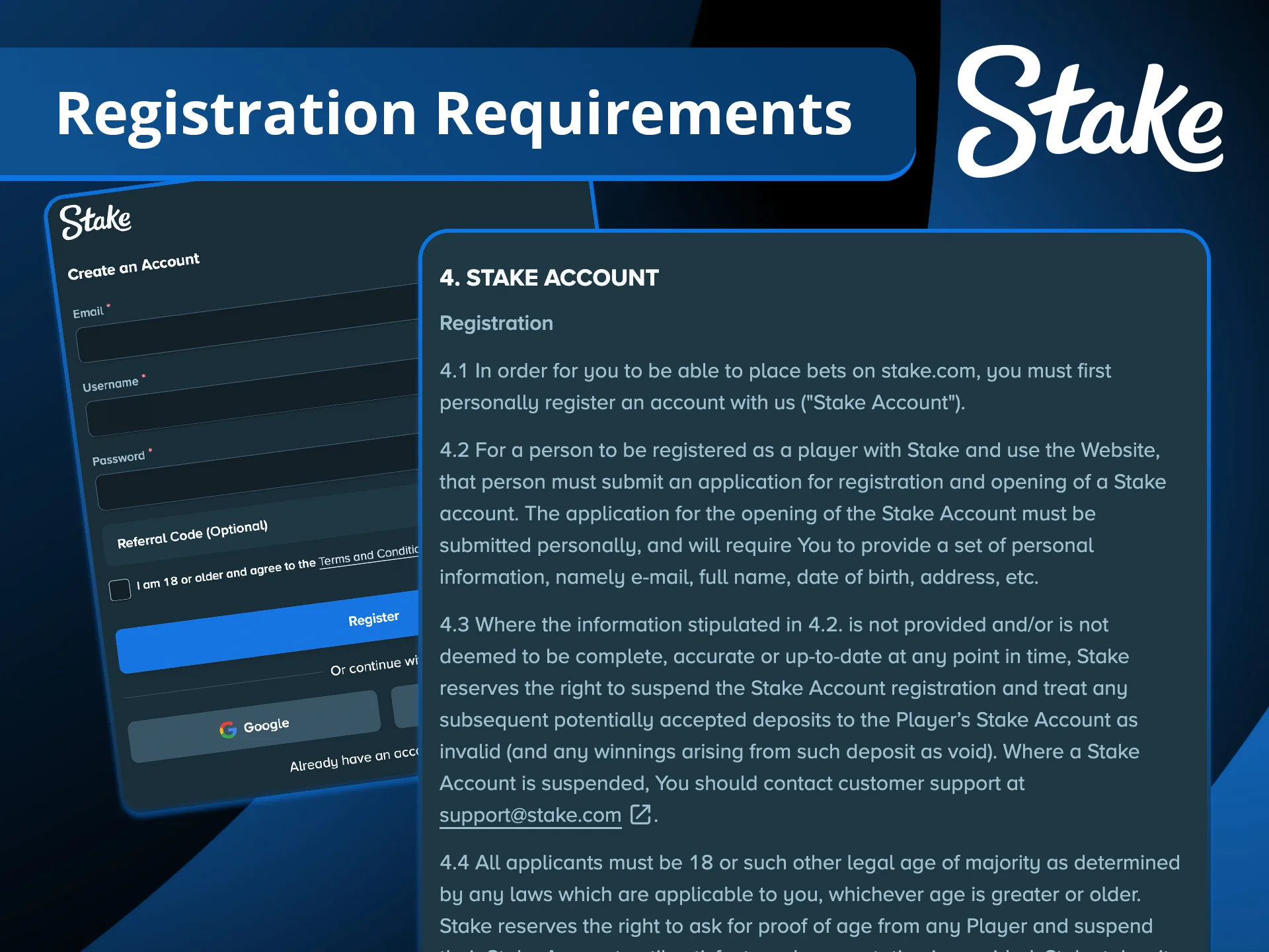 Review the Stake registration requirements and conditions for new players.