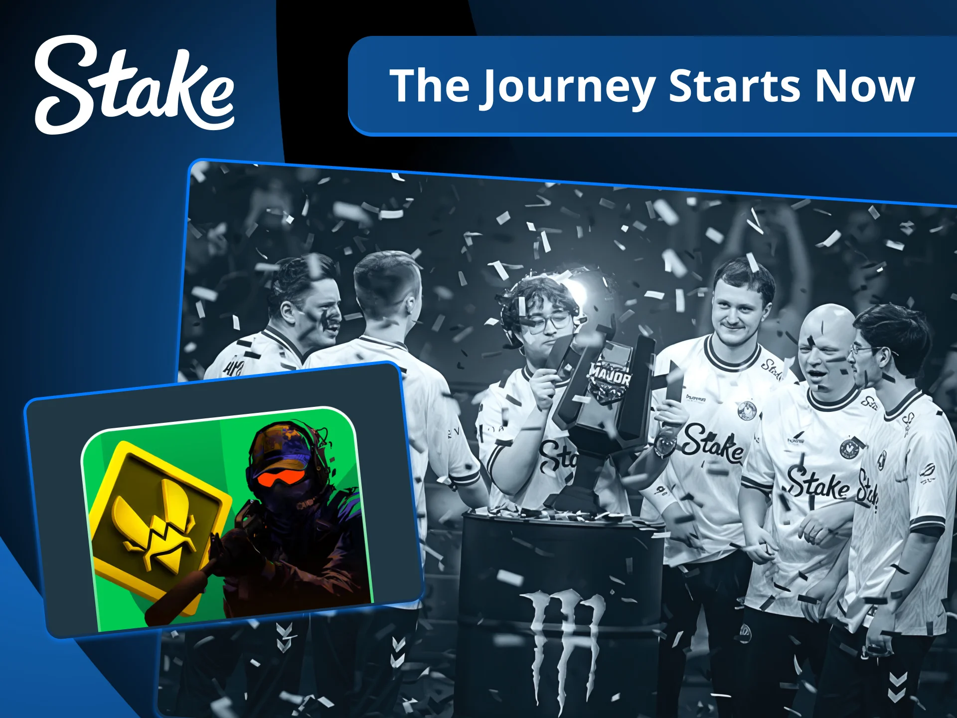 Start your betting journey with Stake and the Team Vitality squad bonuses.